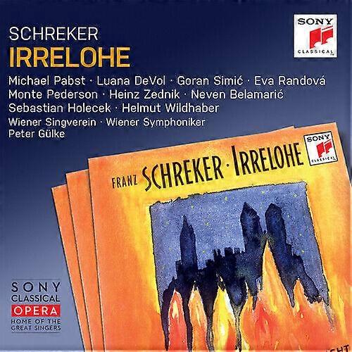 Franz Schreker Schreker Irrelohe CD 2 discs (2017)