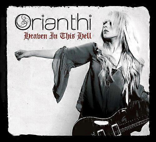 Orianthi Heaven in This Hell CD (2013)