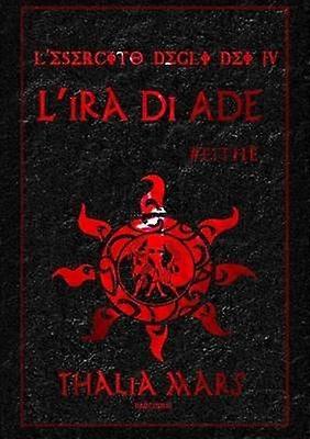 L'Ira di Ade  L'Esercito degli Dei 4