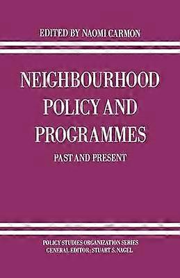 Neighbourhood Policy and Programmes