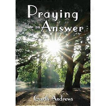 Praying For An Answer