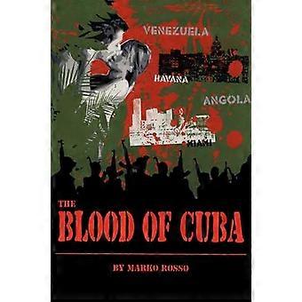 The Blood of Cuba