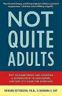 Not Quite Adults