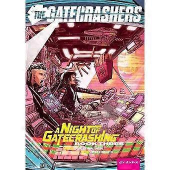 Die Gatecrashers