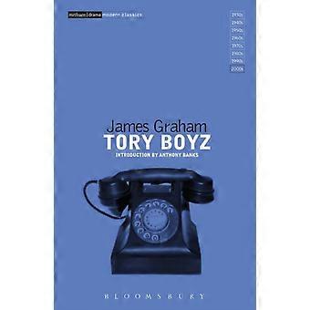 Tory Boyz - James Graham