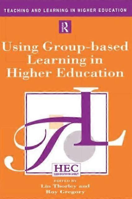 Using Group-based Learning In Higher Education - Taylor & Francis Ltd - Paperback - en Book