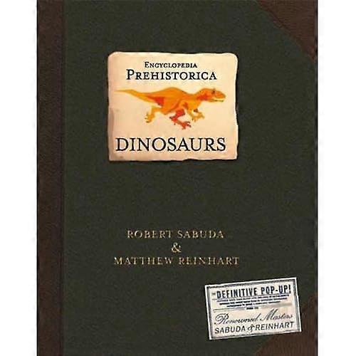 Encyclopedia Prehistorica Dinosaurs: The Definitive Pop-Up