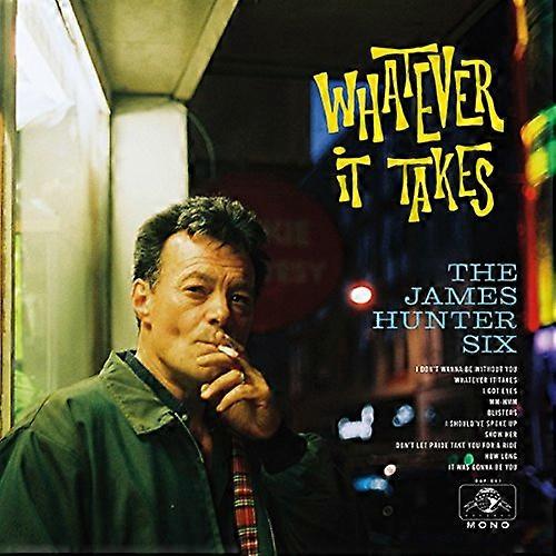 James Hunter Six The - Whatever It Takes  [VINYL]
