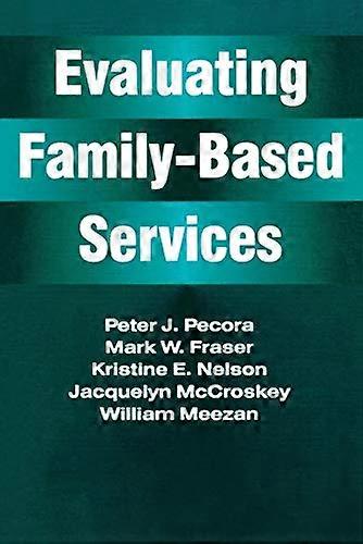 Evaluating Family Based Services