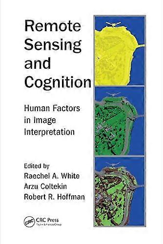 Remote Sensing and Cognition: Human Factors in Image Interpretation