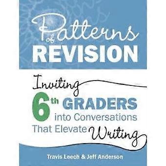 Patterns Of Revision Grade 6 - Jeff Anderson