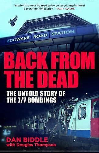 Back From The Dead - Dan Biddle - Autobiography: general - Reach plc - Hardback