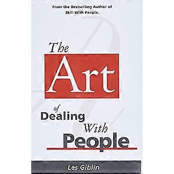 L’art de traiter avec les gens