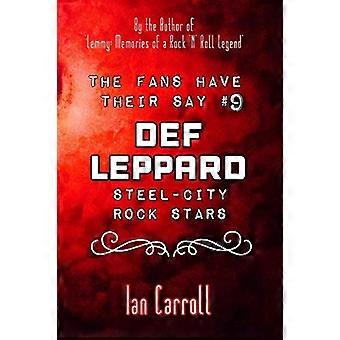 Die Fans kommen zu Wort #9 Def Leppard: 'Steel-City' Rockstars (Fans haben ihre Meinung)