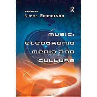 Musik, elektronische Medien und Kultur