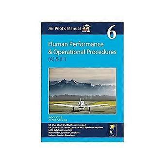 Human Performance & Limitations and Operational Procedures (The Air Pilot's Manual)
