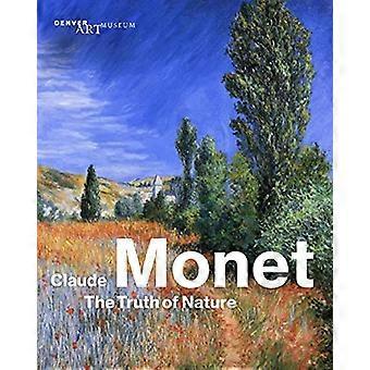 Claude Monet: The Truth of Nature