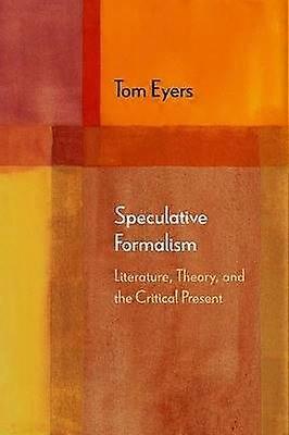 Speculative Formalism