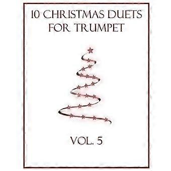 10 Duetti natalizi per tromba Volume 5