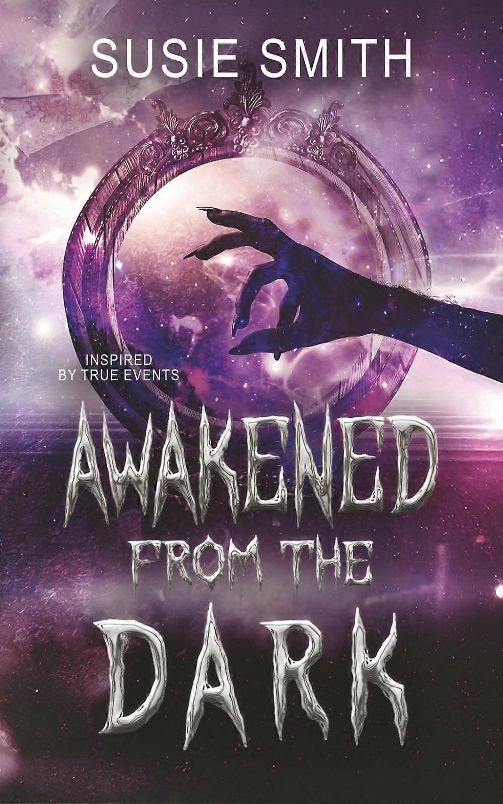 Awakened from the dark