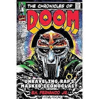 The Chronicles of Doom: Die Enträtselung des maskierten Bilderstürmers des Rap