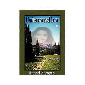 Undiscovered love