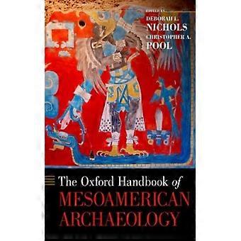 Oxford Handbook Of Mesoamerican Archaeology - Oxford University Press - Hardcover - English Book - History