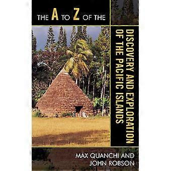 To Z Of The Discovery And Exploration Of The Pacific Islands - Max Quanchi - Paperback - English Book - History