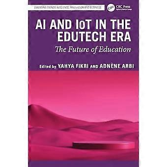 AI og IoT i EduTech-æraen Utdanningens fremtid