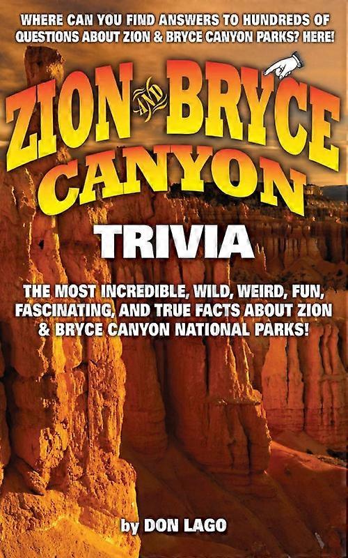 Zion & Bryce Canyon Trivia