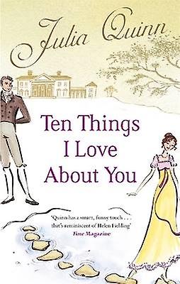 Ten Things I Love About You