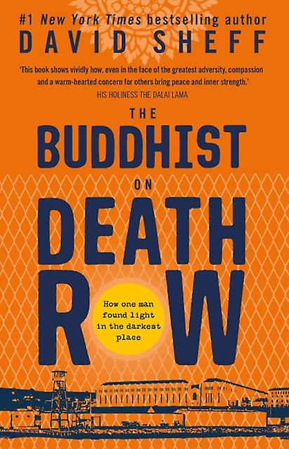 The Buddhist On Death Row by David Sheff Paperback Book