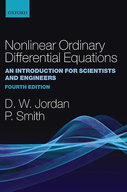 Nonlinear Ordinary Differential Equations - SMITH JORDAN - Paperback - English Book - Maths for scientists