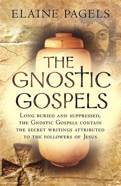 The Gnostic Gospels by Elaine Pagels Paperback