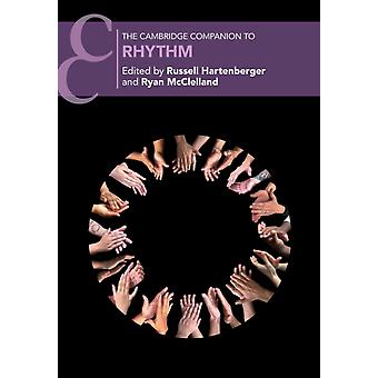 The Cambridge Companion To Rhythm - Cambridge University Press