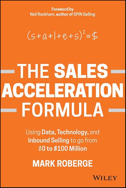 Sales Acceleration Formula - Mark Roberge