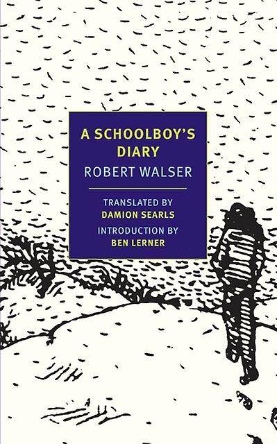 A Schoolboy's Diary - Robert Walser