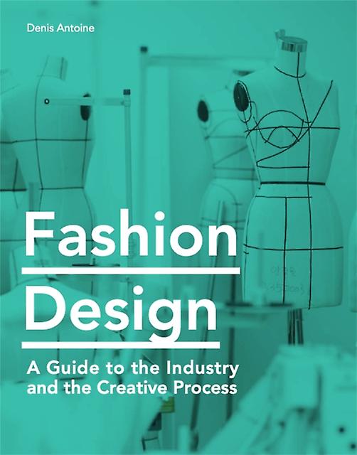 Fashion Design by Denis Antoine Paperback