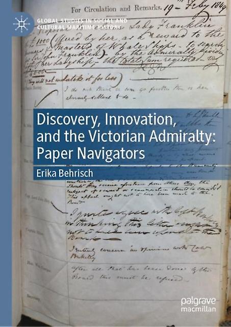 Discovery Innovation And The Victorian Admiralty by Erika Behrisch Paperback Book