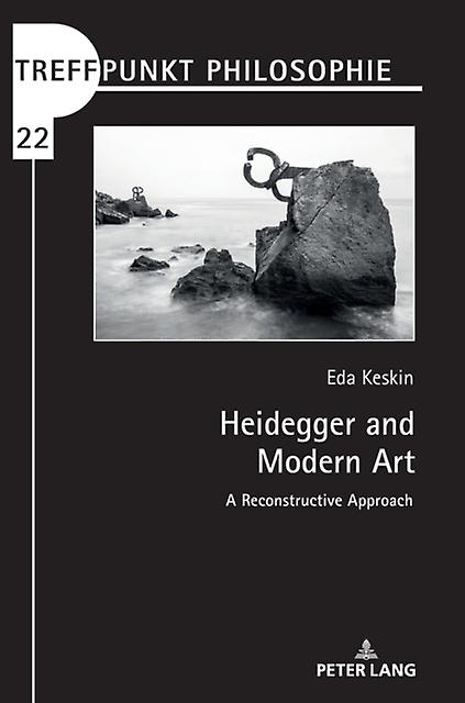 Heidegger And Modern Art by Eda Keskin Paperback Book