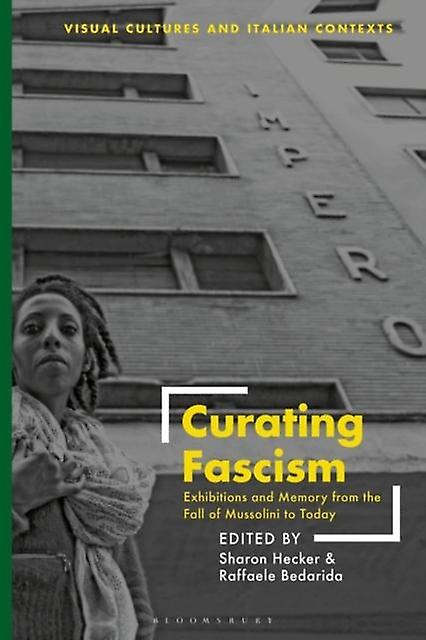 Curating Fascism Paperback