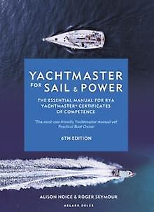 Yachtmaster für Segel- und Motorboote, 6. Auflage von Alison Nice, Hardcover-Buch