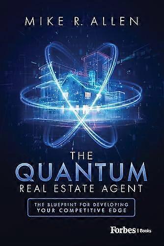 The Quantum Real Estate Agent by Mike R. Allen Paperback Book