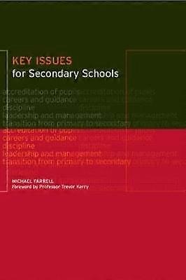 Key Issues for Secondary Schools