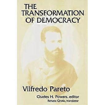 The Transformation of Democracy
