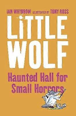 Little Wolf's Haunted Hall for Small Horrors