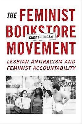 The Feminist Bookstore Movement