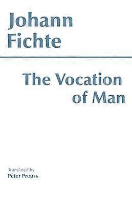 The Vocation of Man