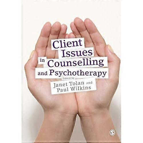 Client Issues in Counselling and Psychotherapy: Person-centred Practice