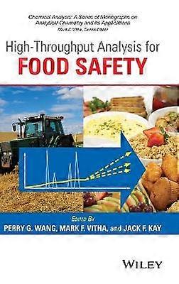 High-Throughput Analysis for Food Safety